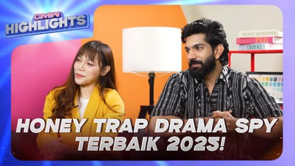 Honey Trap Drama Spy Terbaik Malaysia Sebab Ada … | GMW Highlights