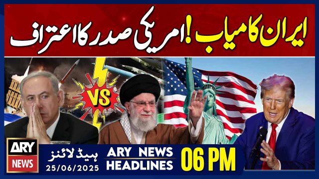 Iran Big Victory - Iran Israel Ceasefire - ARY News 6 PM Headlines || 25th June 2025