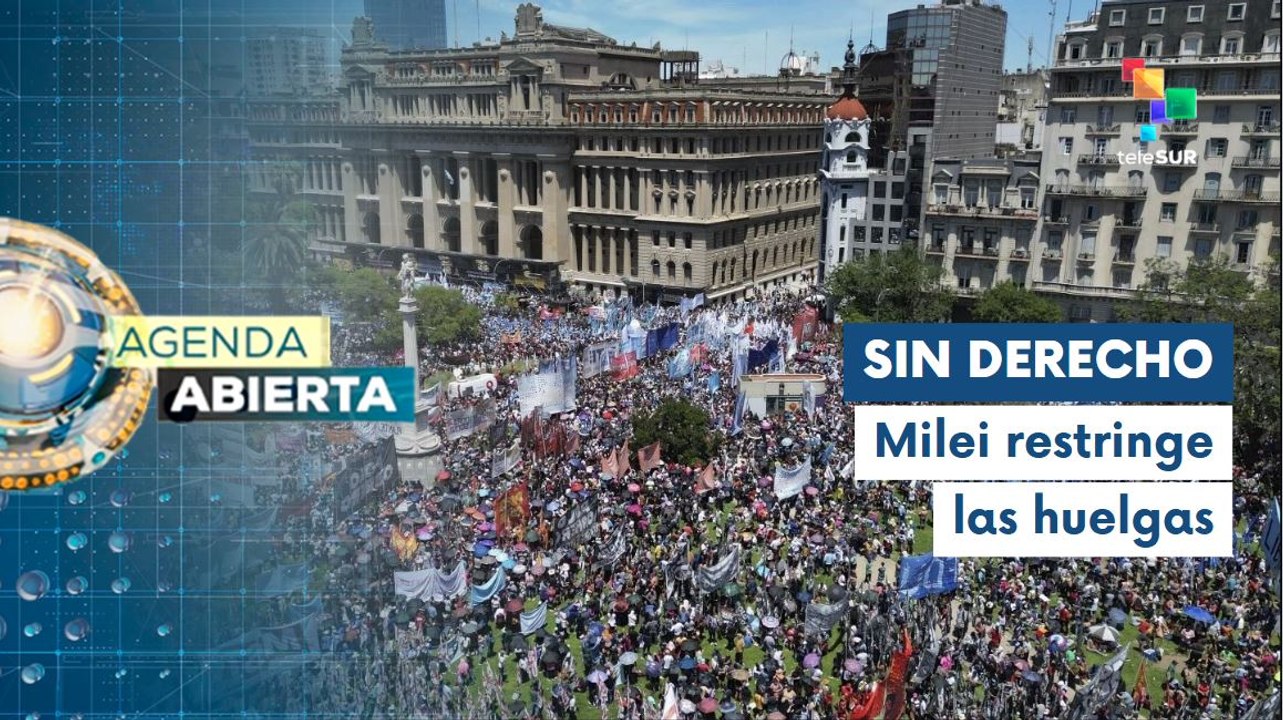 Sindicatos argentinos marcharán para rechazar las políticas de Milei