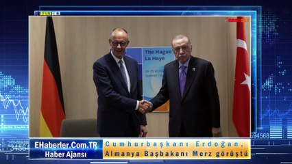 Cumhurbaşkanı Erdoğan, Almanya Başbakanı Merz görüştü