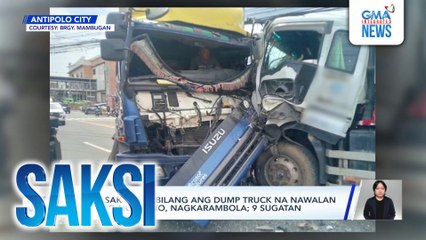 10 sasakyan kabilang ang dump truck na nawalan umano ng preno, nagkarambola; 9 sugatan | Saksi