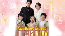 Sweetheart Rewind: Triplets in Tow Full Movie HD