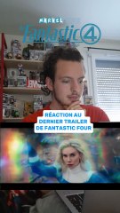 Réaction au dernier trailer de Fantastic Four