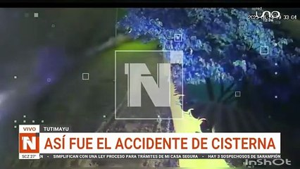 Imágenes fuertes: Así fue el trágico accidente de una cisterna en Tutimayu, Sacaba