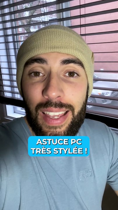 Astuce PC très stylée