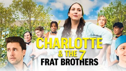 CHARLOTTE & THE 7 FRAT BROTHERS