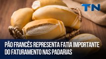 Pão francês representa fatia importante do faturamento nas padarias