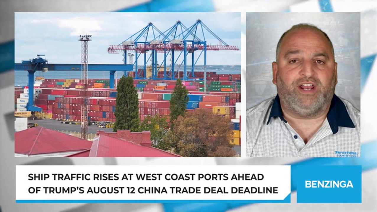 Ship traffic rises at West Coast ports ahead of Trump’s August 12 China trade deal deadline