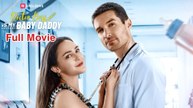 Doctor Boss Is My Baby Daddy – Full HD Movie [English Sub] | Watch Till The End
