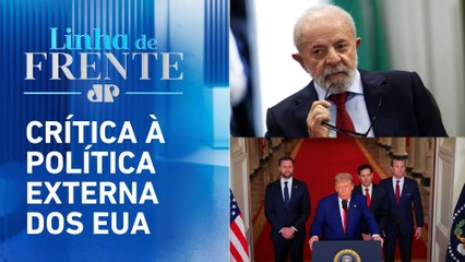Lula: Trump deveria ser menos internet e mais chefe de Estado | LINHA DE FRENTE