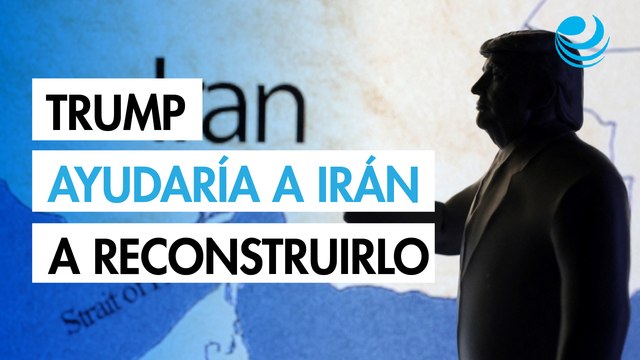 Trump quiere suavizar las sanciones petroleras a Irán para ayudar a reconstruirlo