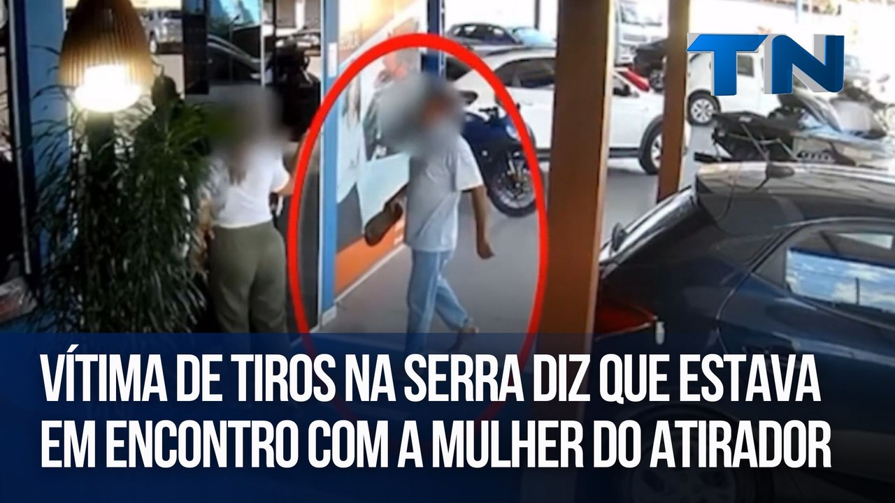 Vítima de tiros na Serra diz que estava em encontro com a mulher do atirador