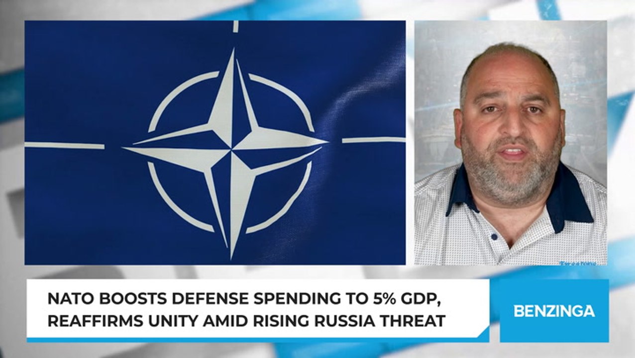 NATO boosts defense spending to 5% GDP, reaffirms unity amid rising Russia threat