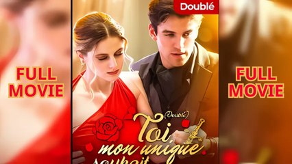 Toi, Mon Unique Souhait Doublé Movie