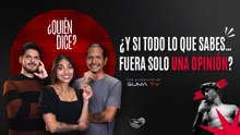 ¿Quién dice? Promocional