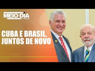 Governo de Lula refaz os laços com Cuba