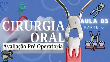 Cirurgia I /// AULA 03 - Avaliação Pré-Operatória - Odontologia Geral