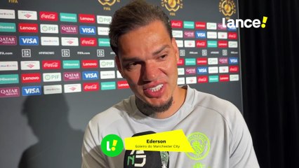 'Para os Europeus, é uma surpresa muito grande', diz Ederson sobre os brasileiros no Mundial