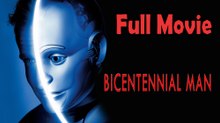 Bicentennial Man (1999) Full Movie HD
