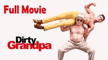 D!rty Grandpa (2016) Full Movie HD