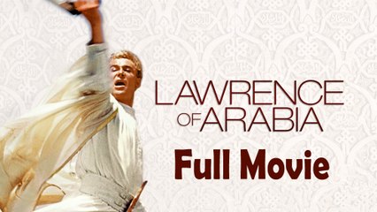Lawrence Of Arabia (1962) Full Movie HD