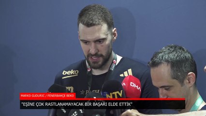 Fenerbahçe Beko'da Marko Guduric: Başardığımız şey çok özel