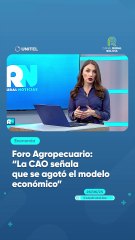 Foro Agropecuario “La CAO señala que se agotó el modelo económico”