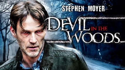 Devil in the Woods | Stephen Moyer (True Blood) | Film Complet en Français | Thriller