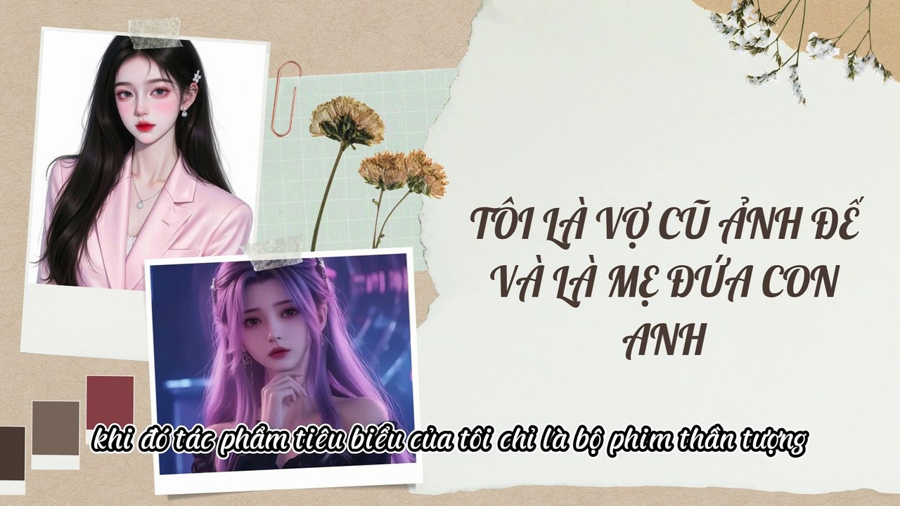 Truyện Audio Hay || Tôi Là Vợ Cũ Ảnh Đế Và Là Mẹ Đứa Con Anh || Thiên Thần Dắt Truyện