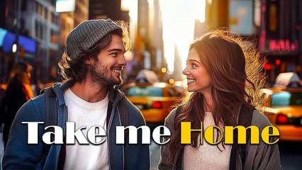 Take me Home | Film Complet en Français | Comédie Romantique