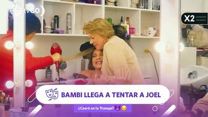 Bambi te muestra sus tácticas para tentar a Joel - 1280x720