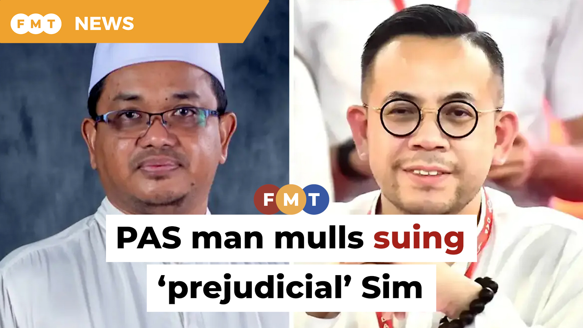 PAS man mulls suing 'prejudicial' Sim after FB post backlash