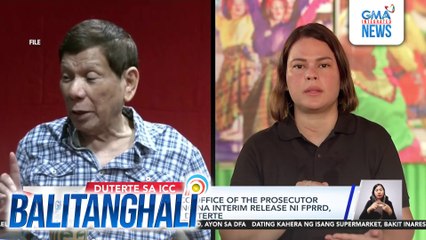 Ilang dahilan ng ICC Office of the Prosecutor sa pagtutol sa hiling na interim release ni FPRRD, kinuwestiyon ni VP Duterte | Balitanghali