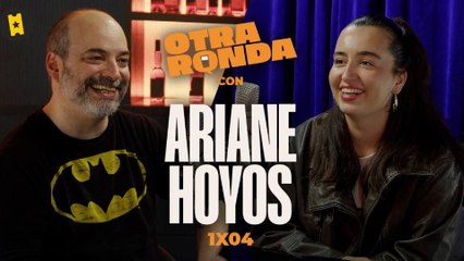 Otra ronda con Ariane Hoyos