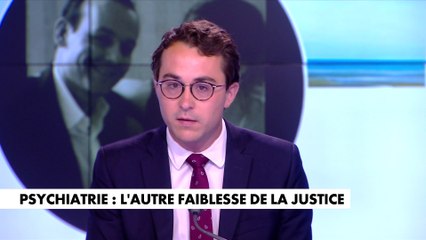 L'édito de Paul Sugy : «Psychiatrie : l'autre faiblesse de la justice»