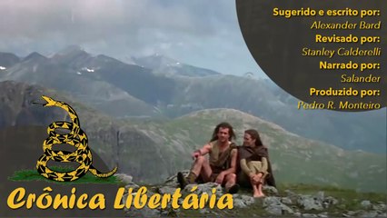 A Busca pela Liberdade em Coração Valente | Crônica Libertária - 16/07/20 | ANCAPSU