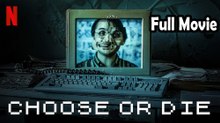 Choose or Die (2022) Full Movie HD
