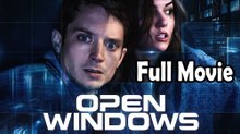 Open Windows (2014) Full Movie HD