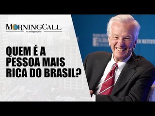 Lemann deixa de ser a pessoa mais rica do Brasil; veja quem assume o posto