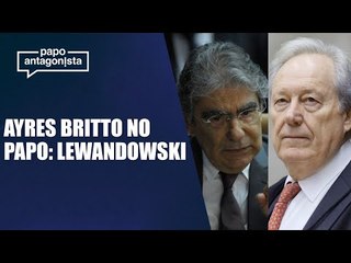 Ex-ministro do STF Carlos Ayres Britto comenta sucessão de Ricardo Lewandowski