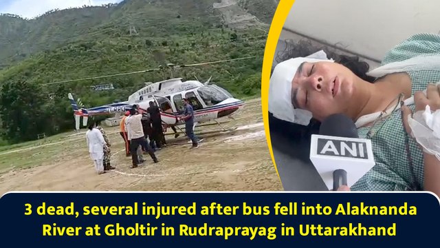 3 dead, several injured after bus fell into Alaknanda River at Gholtir in Rudraprayag in Uttarakhand