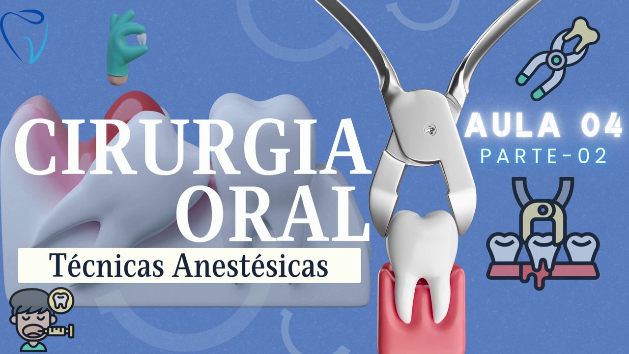 Cirurgia II /// AULA 04 - Técnicas Anestésicas - Odontologia Geral