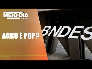 BNDES abre linha de crédito de R$ 2 bilhões para o Agro