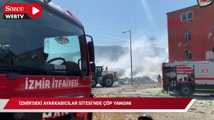 İzmir'deki Ayakkabıcılar Sitesi’nde çöp yangını