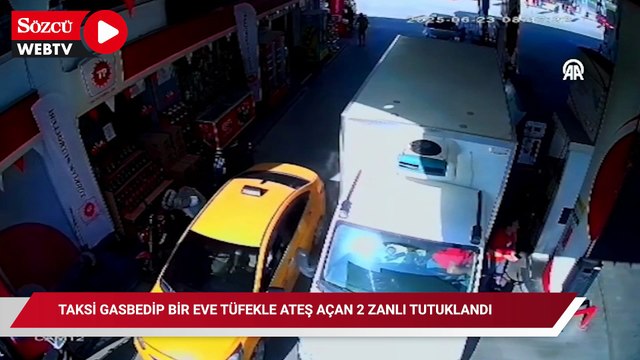 Taksi gasbedip, eve pompalı tüfekle ateş açan 2 şüpheli tutuklandı