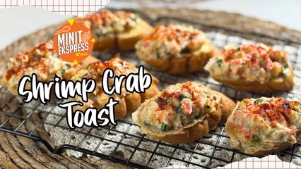 Shrimp Crab Toast Paling Mudah & Padu