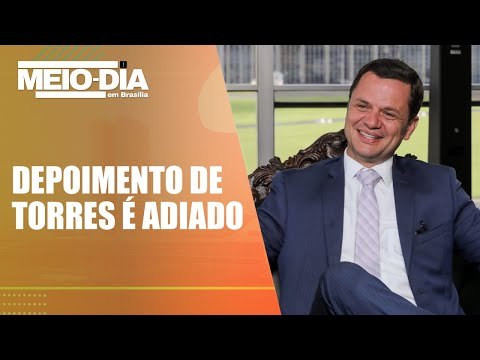 Entenda os motivos do depoimento de Anderson Torres ter sido adiado (análise do caso)