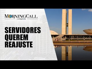 Servidores fazem corpo a corpo no Congresso pela aprovação de reajuste