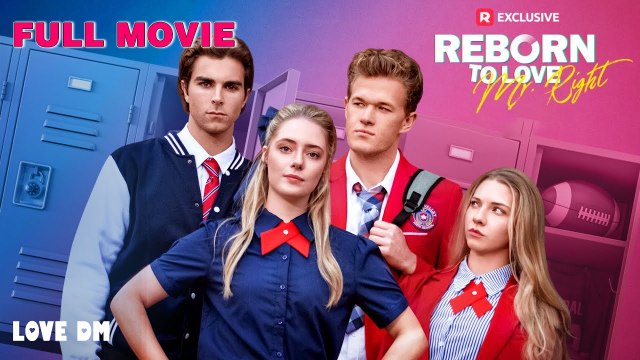 [ Trending Short Films ] Reborn to Love Mr. Right Full Movie - Love DM #shortfilm