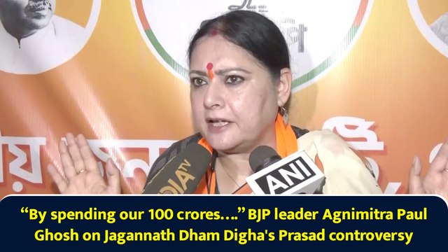 “By spending our 100 crores….” BJP leader Agnimitra Paul Ghosh on Jagannath Dham Digha's prasad controversy